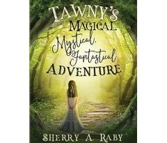 Sherry Raby’s “Tawny’s Magical, Mystical, Fantastical Hump” Enchants Readers Worldwide